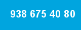 938 675 40 80